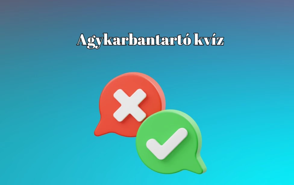 Napi kvíz - Nyolc kérdés nyolc helyes válaszra vár