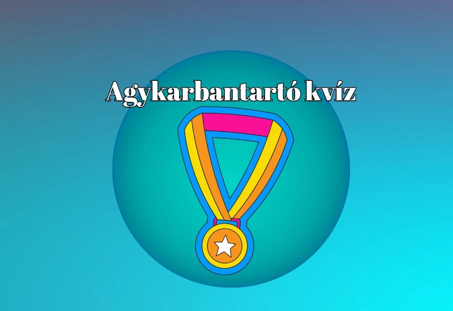 Biztosak vagyunk abban, hogy napi kvízünk kérdéseinek többségére tudod a helyes választ