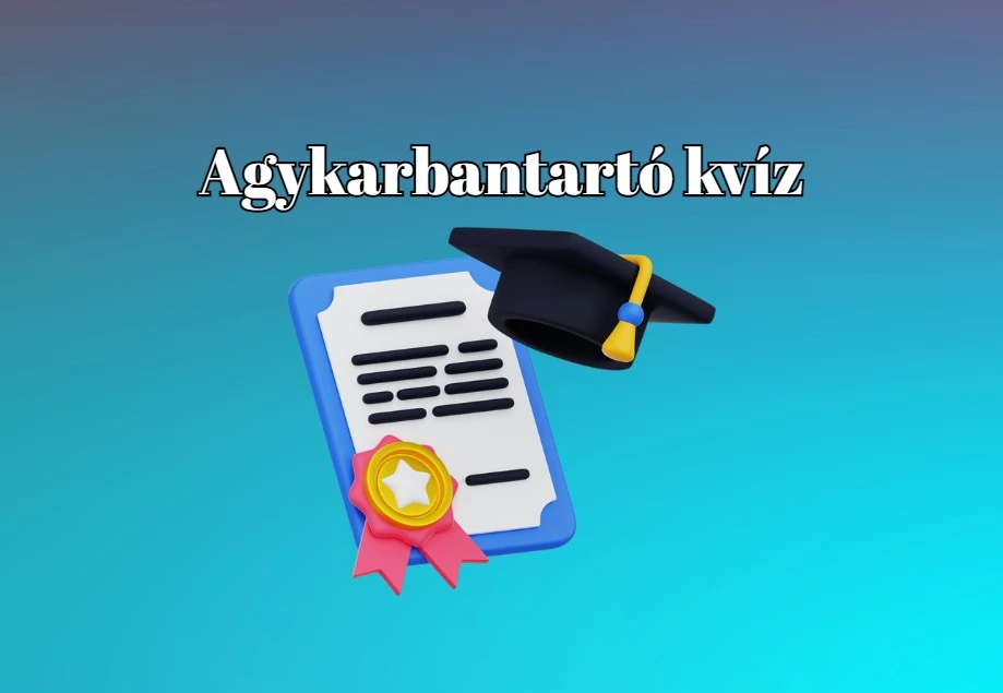 Gyors napi kvízünk a szellem frissen tartásának záloga