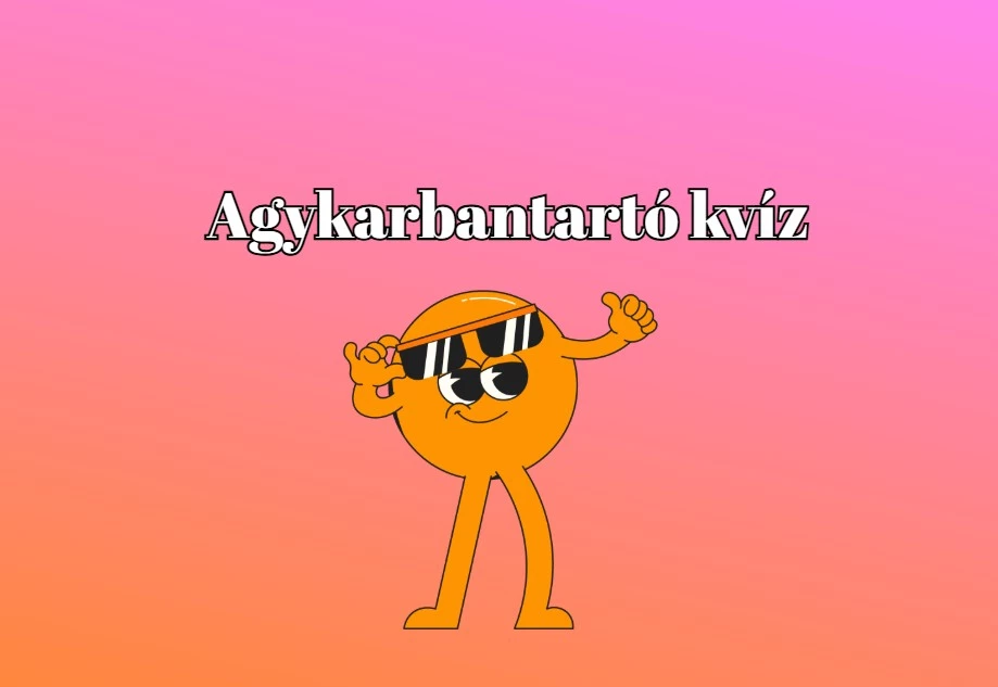 Itt a napi kvíz minden igényt kielégítő kérdésekkel