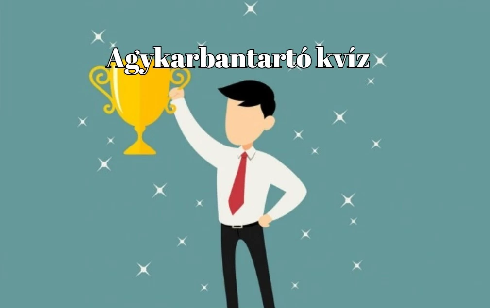 Lépésről lépésre, kérdésről kérdésre. Szerezz meg minél több pontot ezzel a kvízzel is!