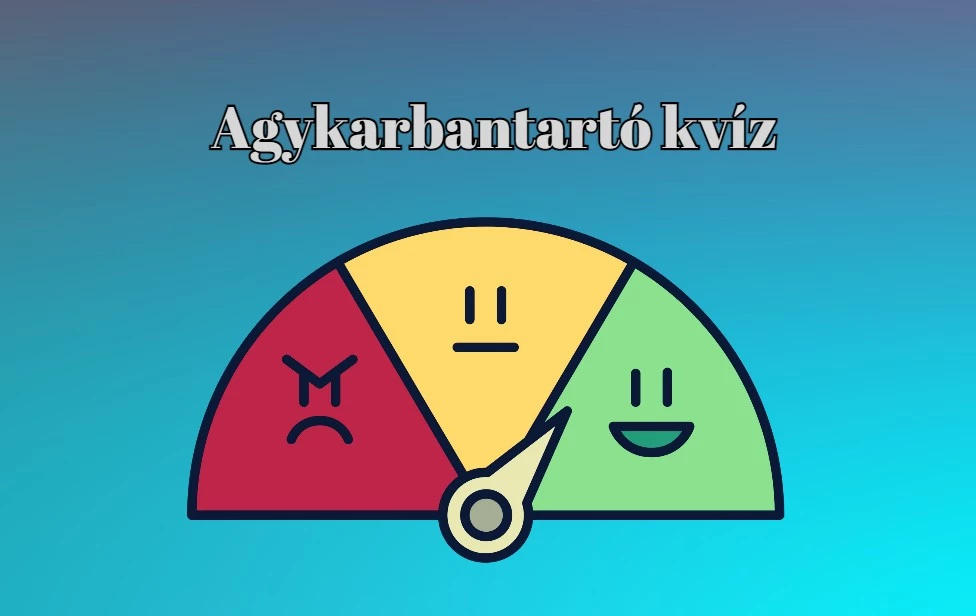 Napi agykarbantartó kvíz - A kiváló eredményhez legalább 6 helyes válasz kell