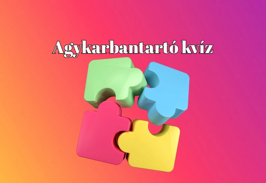 Készen állsz a napi agytornára? Itt egy friss agykarbantartó kvíz – Gyűjtsd be a pontokat!