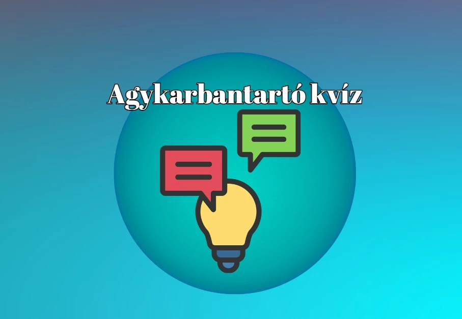 Ha legalább hét kérdésre válaszolsz ebben az agykarbantartó kvízben, igazán büszke lehetsz magadra