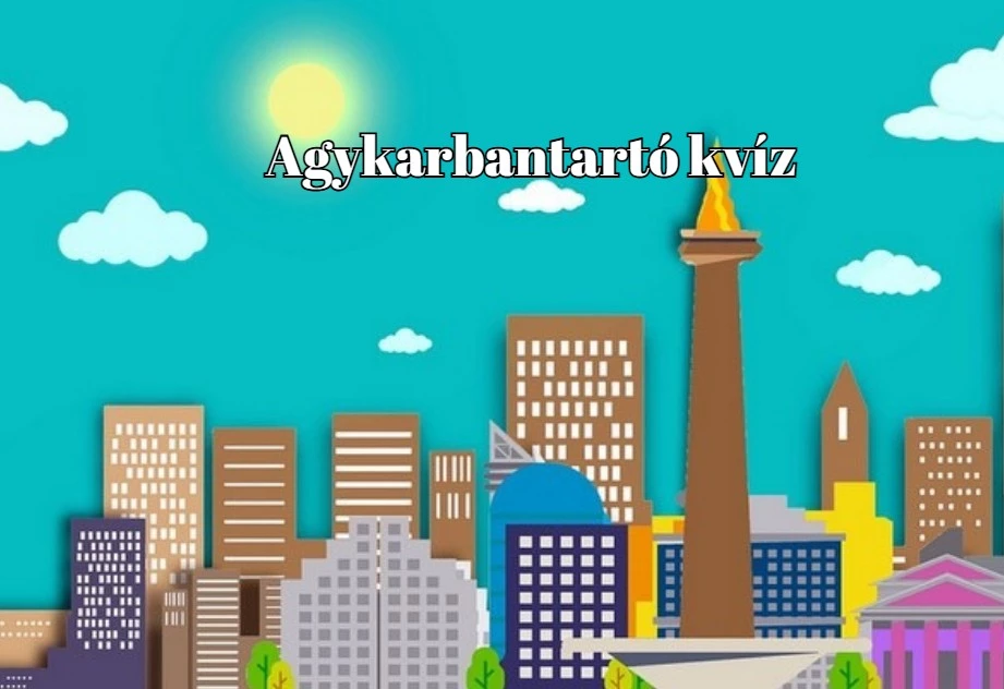 Napi kvíz - Válaszolj helyesen ezekre a kérdésekre és szerezz meg minél több pontot