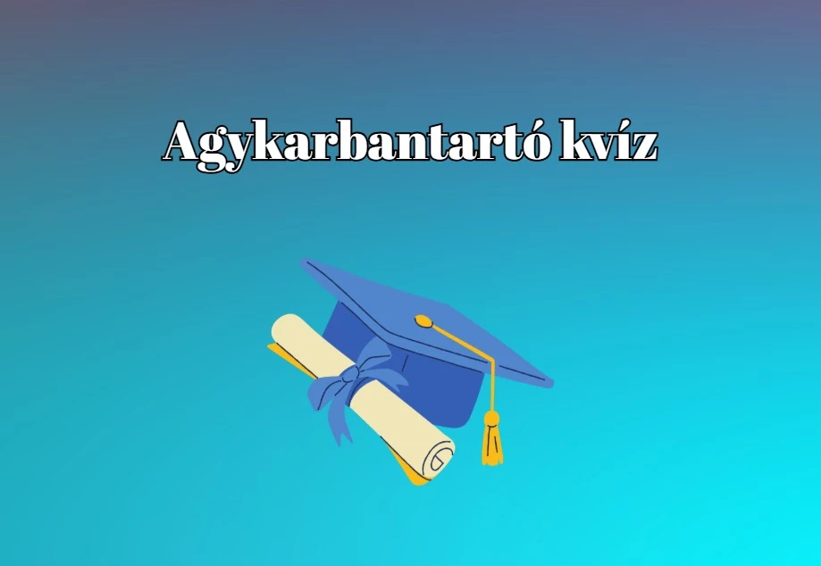 Új agykarbantartó kvíz - Itt az újabb kihívás, amelyben megmutathatod, hogy átlag feletti a tudásod