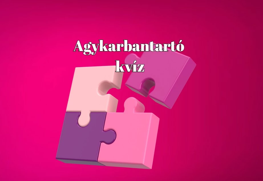 Agykarbantartó napi kvíz - Kockázatok és mellékhatások nélkül