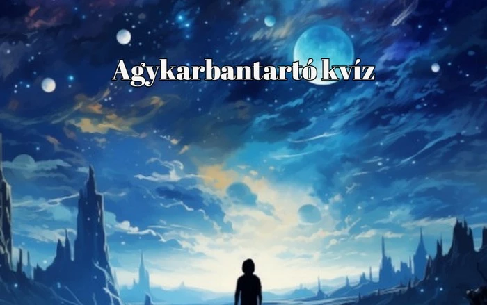 Ezt nem szabad kihagynod! - Agykarbantartó napi kvíz