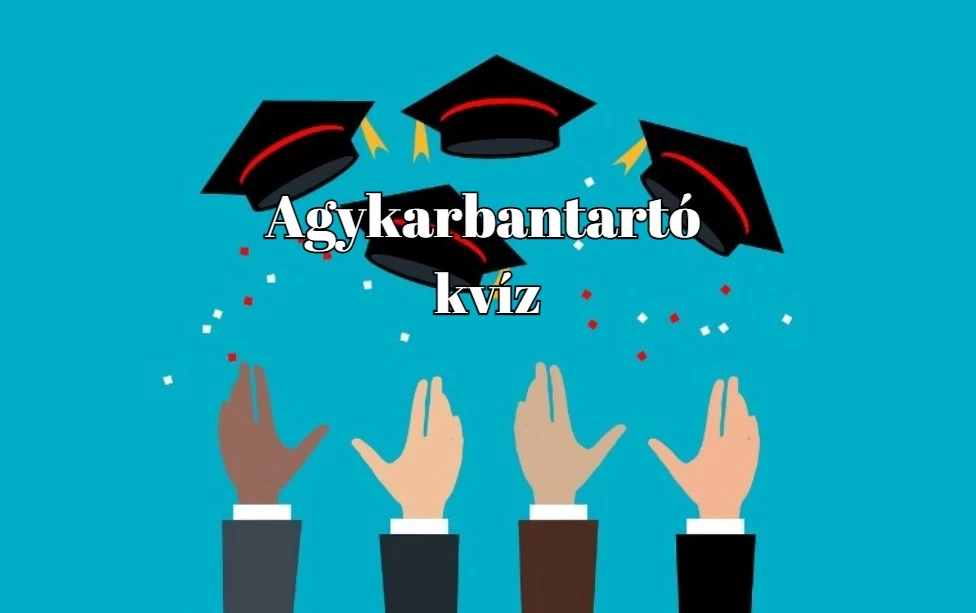 Kvízkérdésből, hányra tudod a választ? - Itt egy új izgalmas műveltségi kvíz