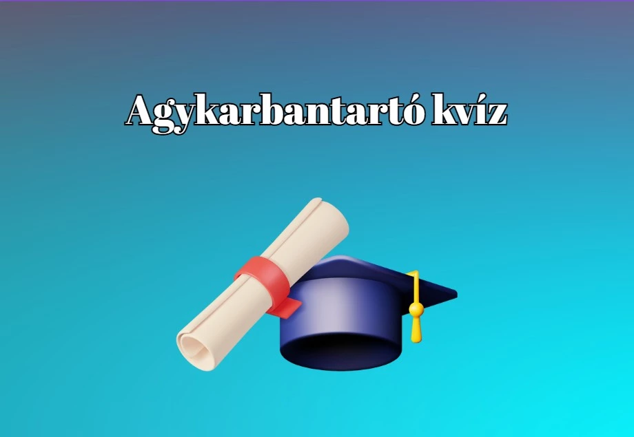 Itt a napi agykarbantartó kvíz - Könnyű kérdések, gyors válaszokra várnak