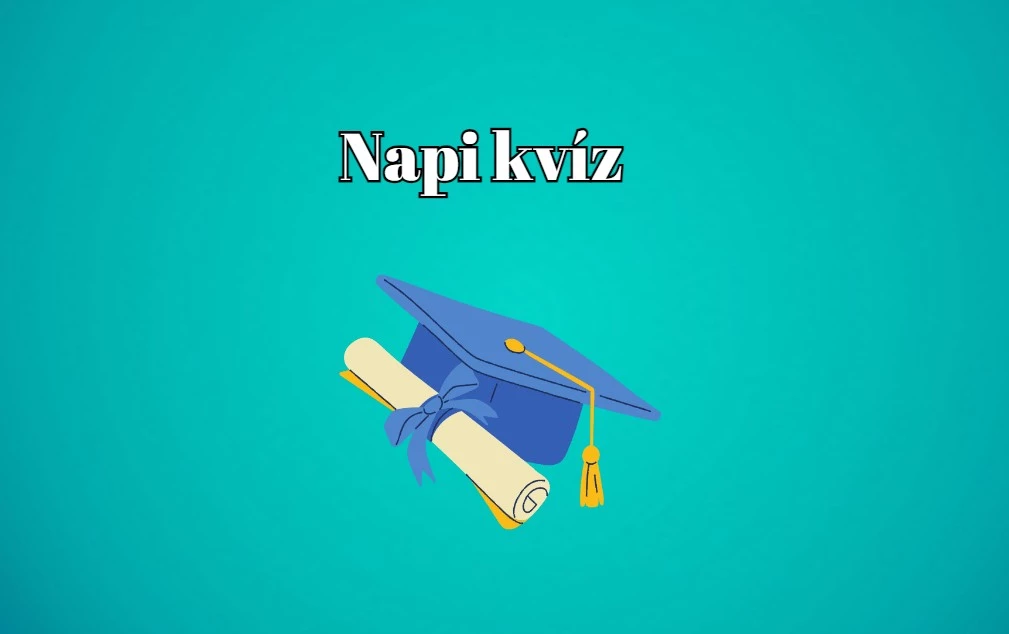 Ha megvan legalább hét, le a kalappal előtted - Napi zsenimágnes kvíz