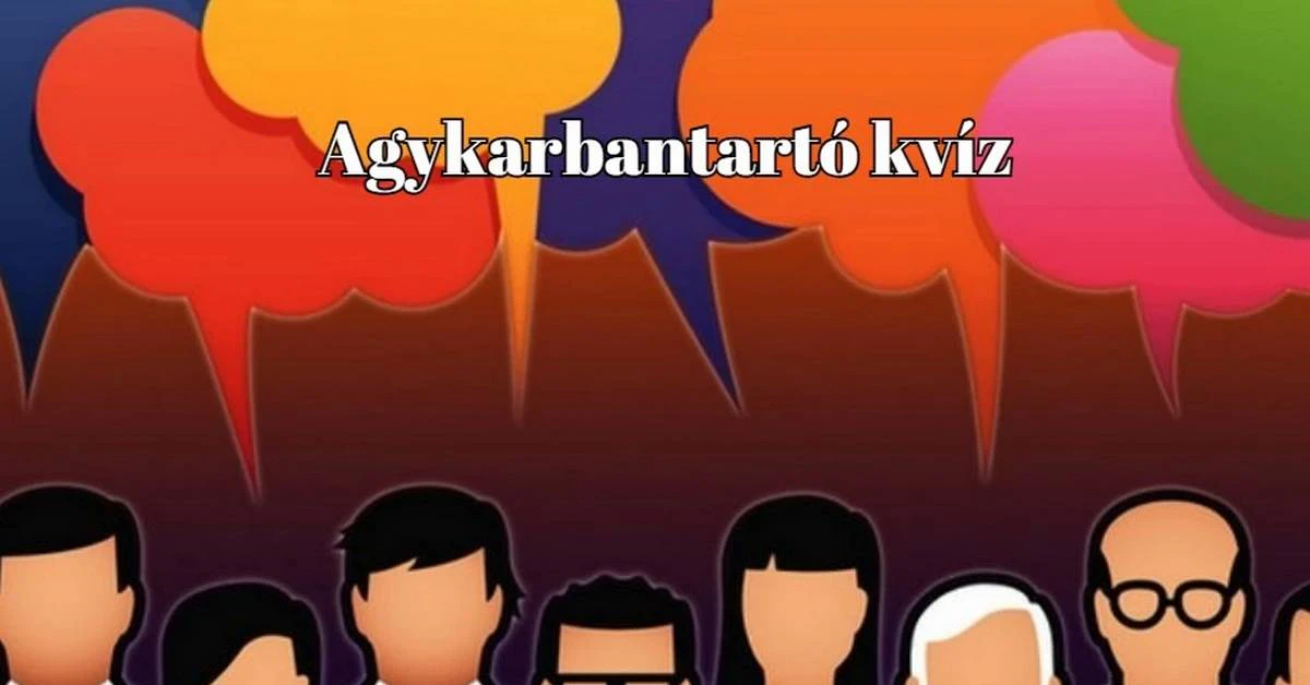 Ez itt egy agykarbantartó napi kvíz, mely javítja a vérkeringést, és frissen tartja az agyat is