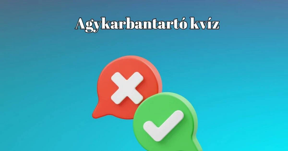 Kíváncsi vagy, mennyire friss ma a memóriád? Ez a kvíz gyors visszajelzést ad egy kis kihívásra vágysz