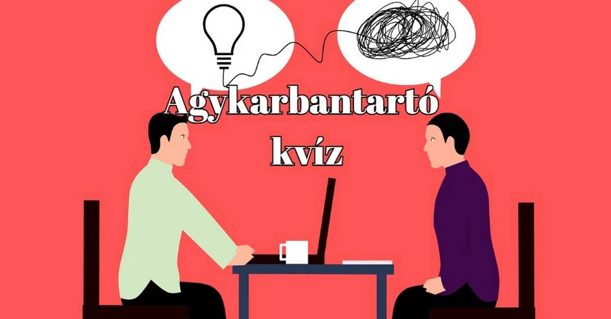 Ezt a napi kvízt biztosan nagyon fogjátok szeretni - Agykarbantartó