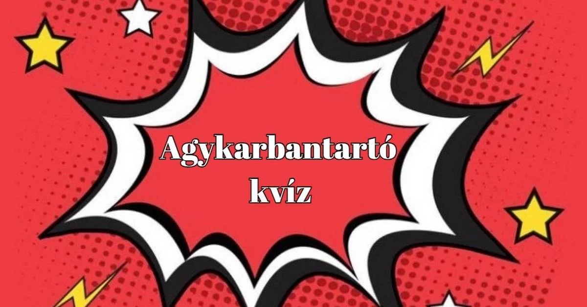 Ezzel a friss kvízzel, tedd próbára a tudásodat és a koncentrációdat egyben