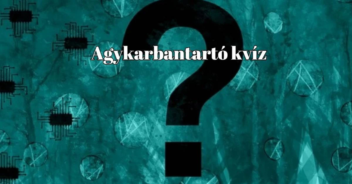 Napi kvíz érkezett, ha szereted a kihívásokat