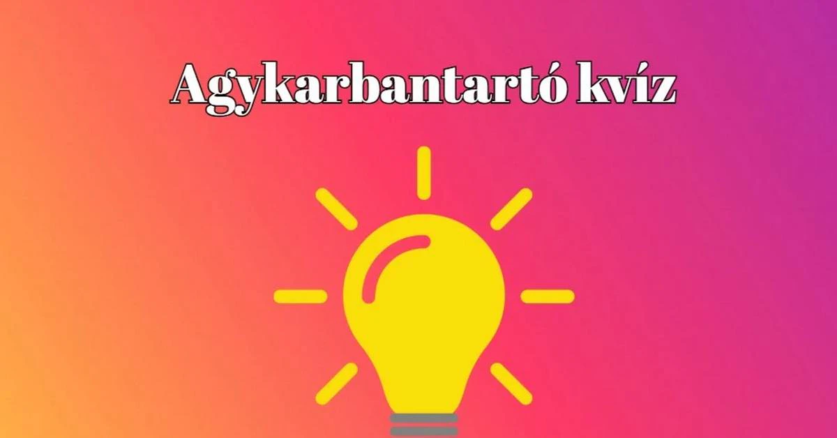 KVÍZ - A legtöbben legalább hat kérdésre helyesen válaszolnak, ugye neked is megy?
