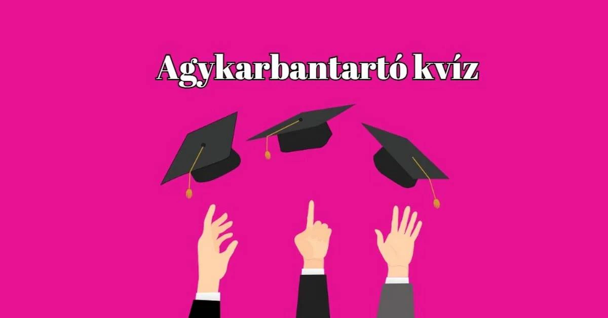 Napi kvíz - Játssz velünk és szerezz magadnak pár kellemes percet
