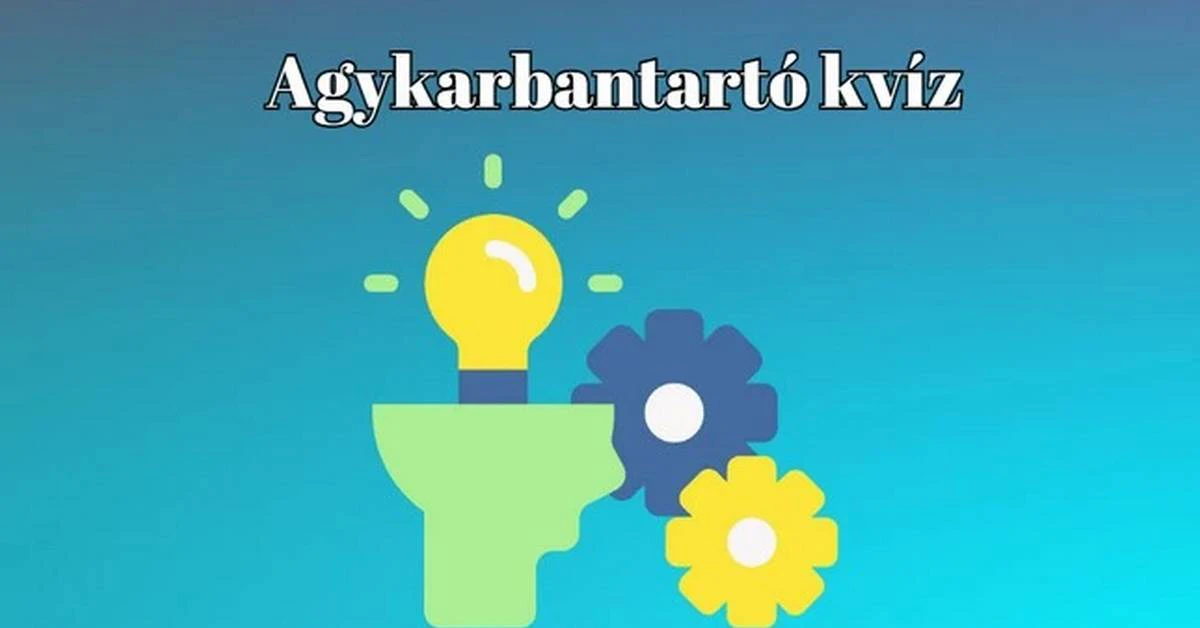 Napi kvíz - Tartsd frissen az agyad és teszteld magad ezzel a műveltségi kvízzel