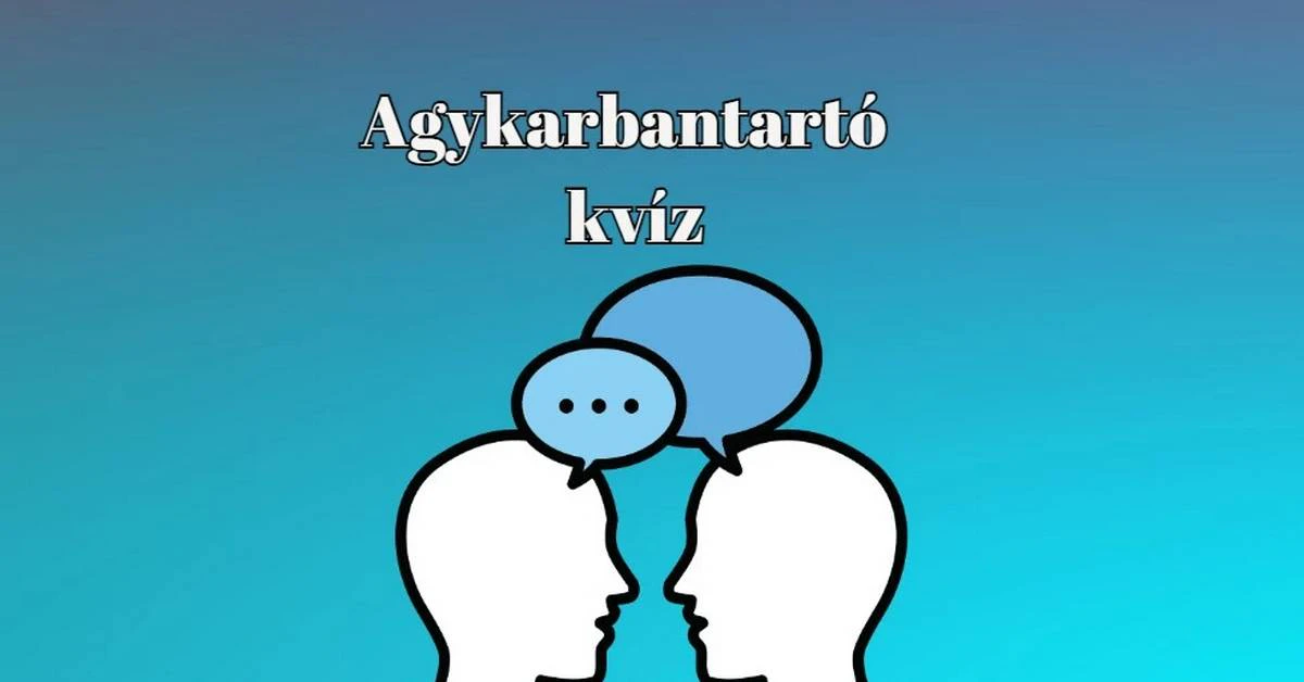 Ez a napi kvíz 55%-kal javítja a vérkeringésed és 95%-kal jobb kedvet csinál