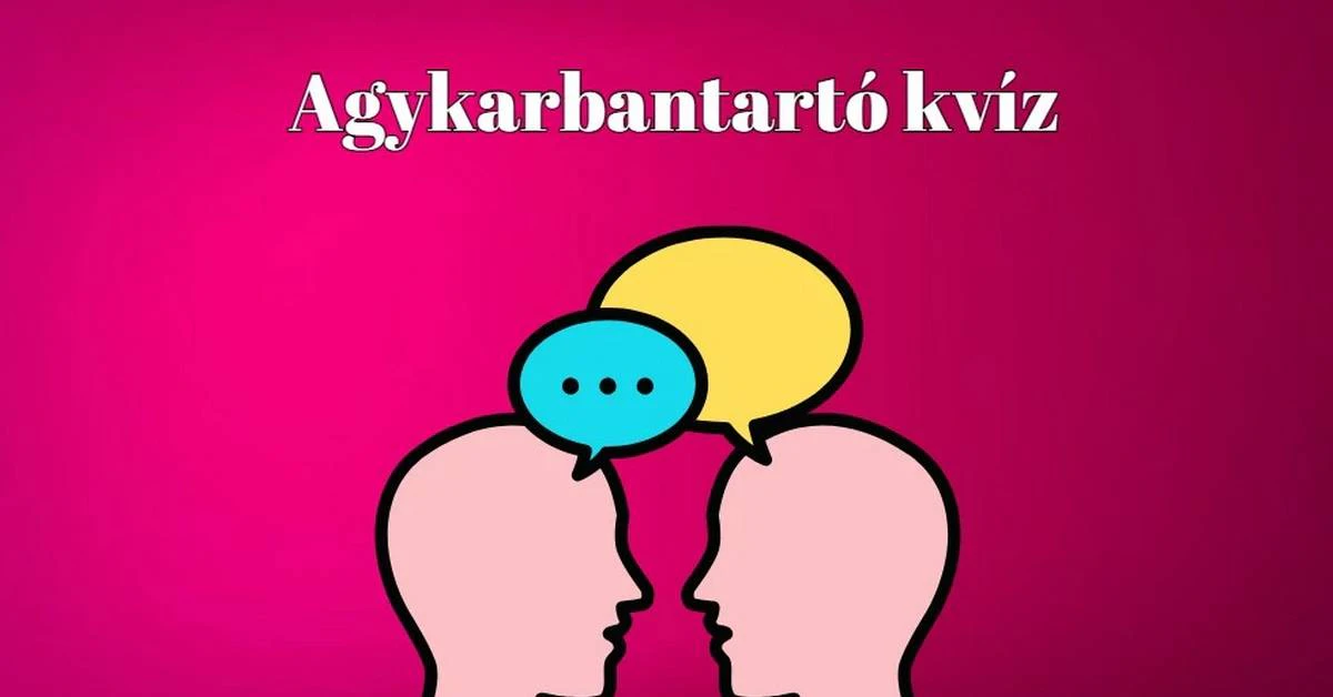 Agykarbantartó kvíz - Ha legalább 7 kérdésre helyesen válaszolsz, te is vered az átlagot