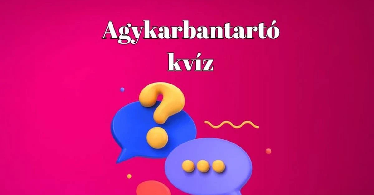 Egy nagyszerű napi műveltségi kvíz, mely nem foghat ki rajtad
