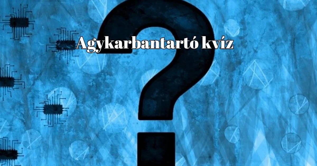 Válaszolj a kérdések 75 százalékára helyesen! - Napi agykarbantartó kvíz