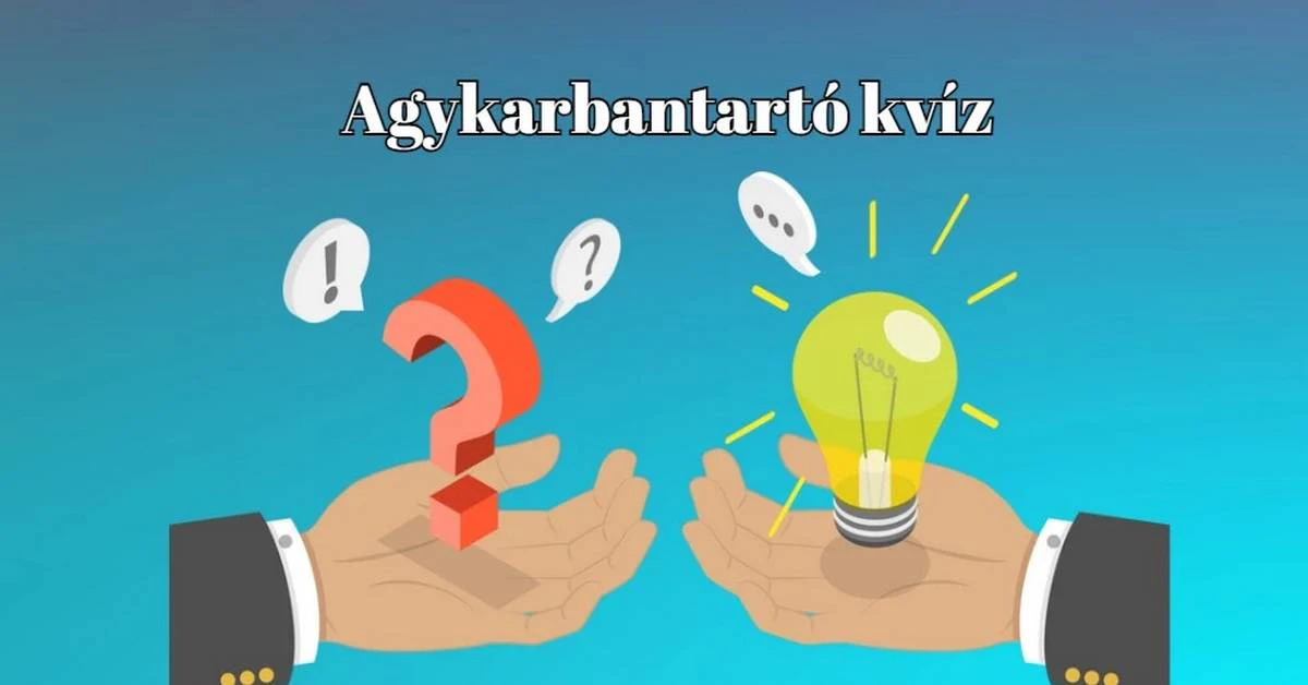 Napi kvíz - Izgalmas agykarbantartó, mellyel tesztelheted tudásod te is