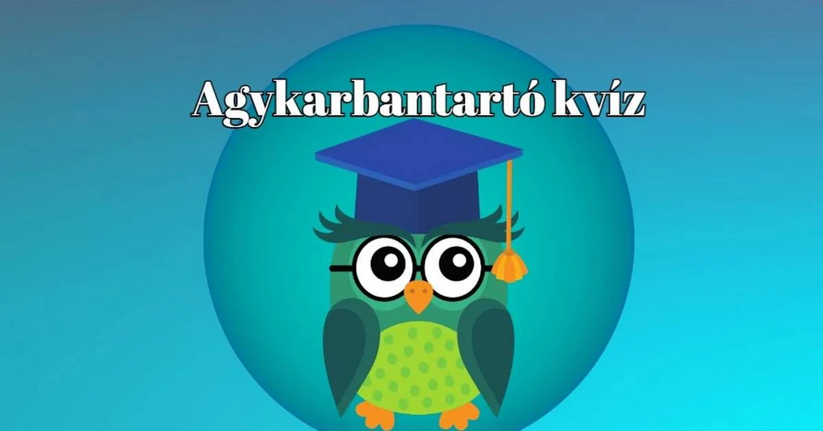 Itt egy napi kvíz, mellyel ismét megtornáztathatod az agyad