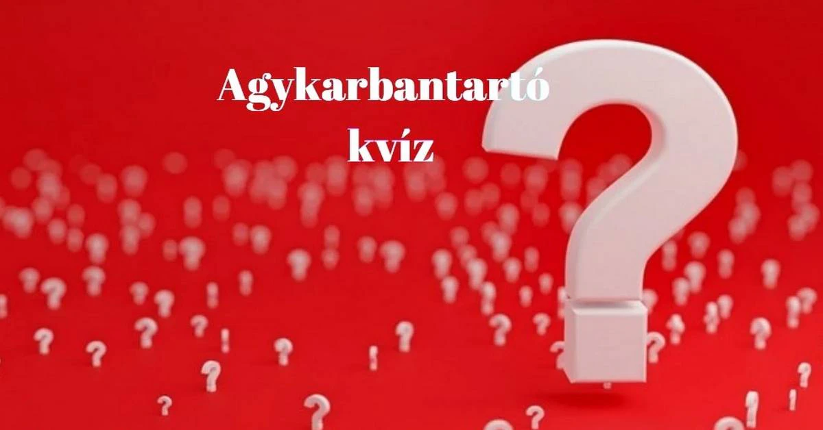 Friss kvíz érkezett! Ezt az agykarbantartó kvízt tíz emberből maximum 3 tölti ki jól - Köztük vagy?