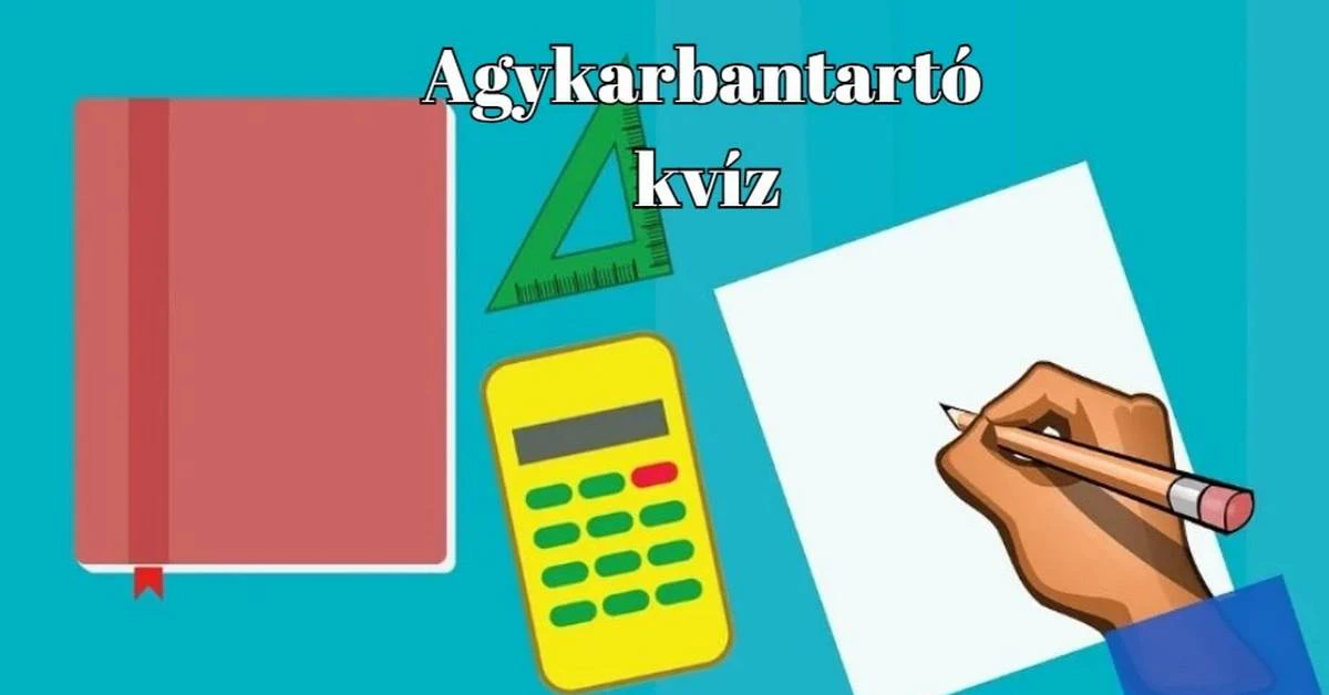 Napi kvíz - Ha a kérdések felére helyesen válaszolsz, az átlag felett teljesítesz