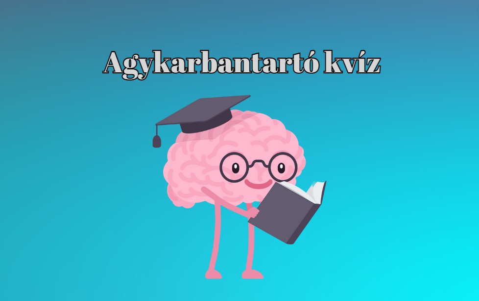 Izgalmas napi műveltségi napi kvíz, mellyel tesztelheted tudásod te is