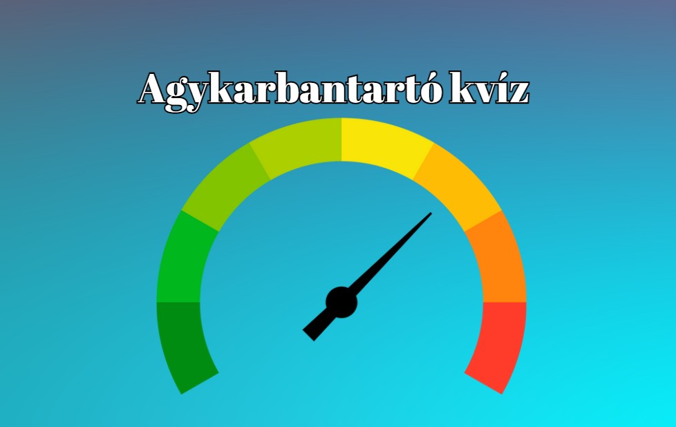 Ezzel a könnyed zsenimérő kvízzel garantált a szellemi felfrissülés
