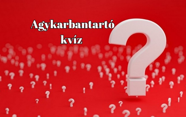 Napi kvíz - Döntsd el te, hogy könnyű volt, vagy nehéz