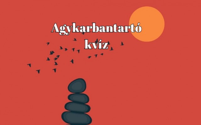 Napi kvíz - Ha legalább 7 kérdésre helyesen válaszolsz kvízünkben, igazán büszke lehetsz magadra