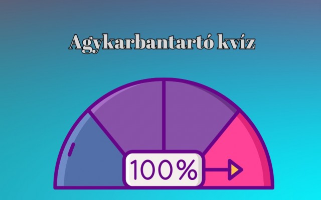 Játszd le ezt a napi kvízt, és mutasd meg, mire vagy képes